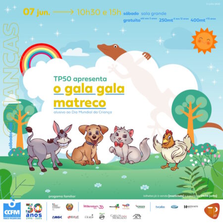 “O Gala-Gala Matreco” , de TP50 - 2.ª sessão: 15h00 - (Clube Cultural + 6 aos 12 anos)