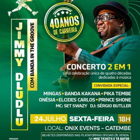 Jimmy Dludlu — 40 Anos de Carreira -  PASS 2 DIAS - VVIP