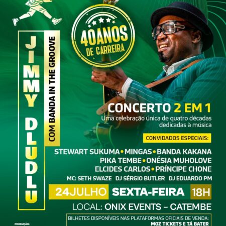 Jimmy Dludlu — 40 Anos de Carreira -  Jimmy Dludlu & In The Groove (Moçambique) - VVIP
