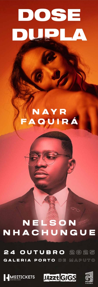 Dose Dupla - Nayr Faquirá & Nelson Nhachungue